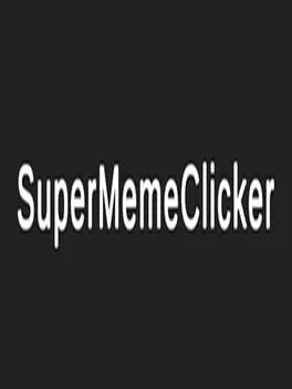  Super Meme Clicker  cover
