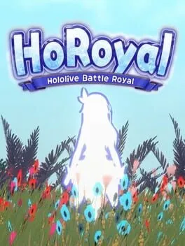  HoRoyal: Hololive Battle Royal  cover