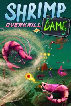  Shrimp Game: Overkrill  cover