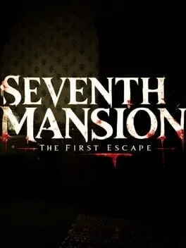  Seventh Mansion: The First Escape  cover