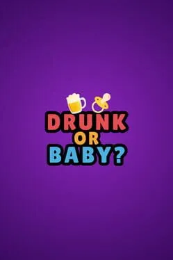  Drunk or Baby  cover
