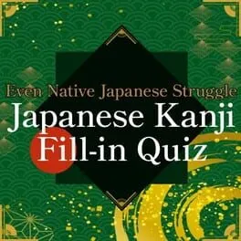  Even Native Japanese Struggle Japanese Kanji Fill-in Quiz  cover