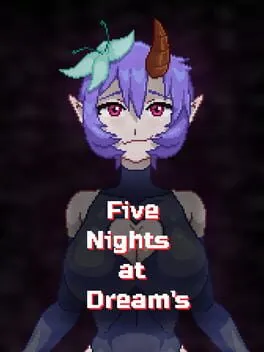  Five Nights at Dream's​  cover