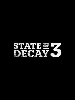  State of Decay 3  cover