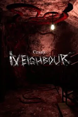  Crazy Neighbour  cover