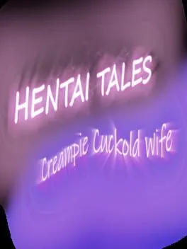 Hentai Tales: Creampie Cuckold Wife  cover
