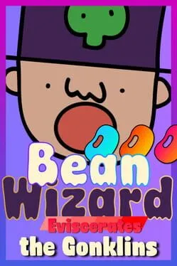  Bean Wizard Eviscerates the Gonklins  cover