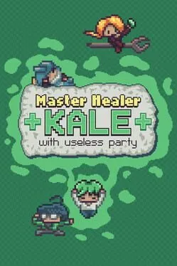  Master Healer Kale with useless party  cover