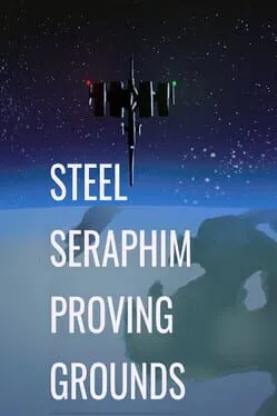  Steel Seraphim: Proving Grounds  cover