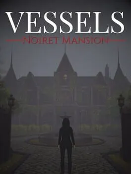  Vessels: Noiret Mansion  cover
