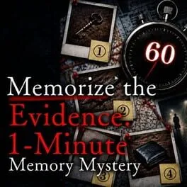  Memorize the Evidence: 1-Minute Memory Mystery  cover
