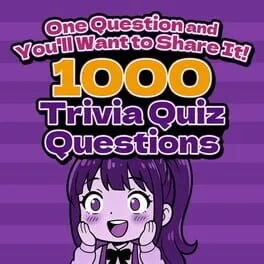  One Question and You'll Want to Share It! 1000 Trivia Quiz Questions  cover