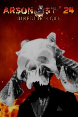  Arsonist '24 Director's Cut  cover