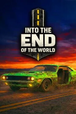  Into the End (Of the World)  cover