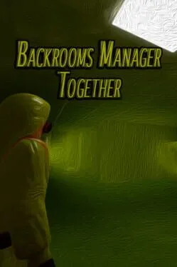  Backrooms Manager: Together  cover
