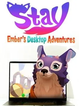  Stay: Ember's Desktop Adventures  cover