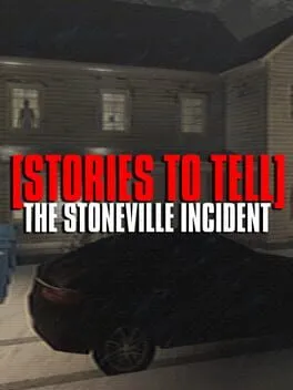 [Stories to Tell]: The Stoneville Incident  cover