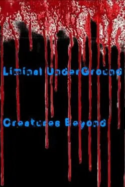  Liminal Underground: Creatures Beyond  cover