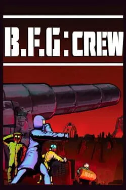  B.F.G:Crew  cover