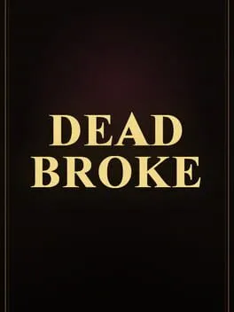  Dead Broke  cover
