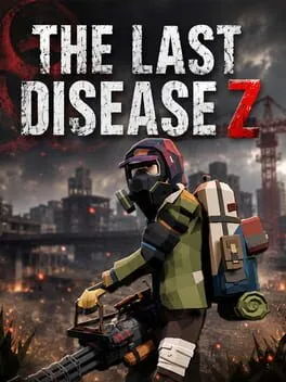  The Last Disease Z  cover