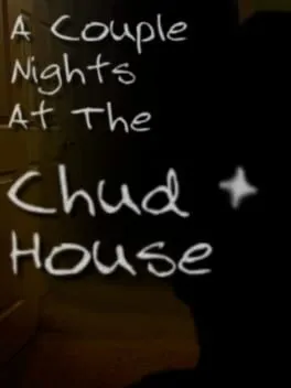  A Couple Nights at the Chud House  cover