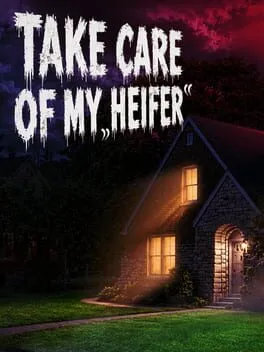  Take Care of My Heifer  cover