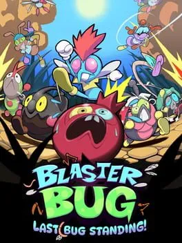  Blasterbug: Last Bug Standing  cover
