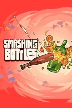 Smashing Bottles  cover