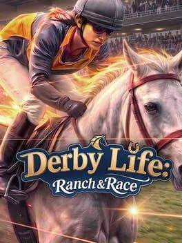 Derby Life: Ranch & Race  cover